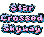Star-Crossed Skyway