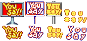 You Say! Sign (Mania, Somari, and Master System-Style)