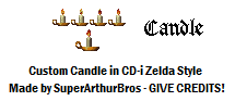 The Legend of Zelda Customs - Candle (Zelda CD-i-Style)