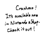 Sugioka - Crashmo Launch - Swapnote