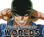 #0006 - Roronoa Zoro - Three Thousand Worlds - One Piece: Treasure Cruise