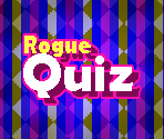 Rogue Quiz - There Is No Game: Wrong Dimension