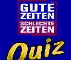 Intro, Title Screen & Credits - Gute Zeiten Schlechte Zeiten Quiz (GER)