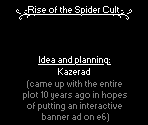 End Credits - Rise of the Spider Cult