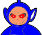 Evil Teletubbie