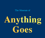 Introduction - The Museum of Anything Goes