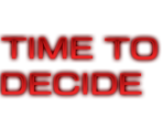 Time To Decide Start - Zero Time Dilemma