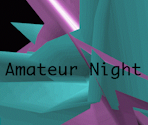 Amateur Night - The Museum of Anything Goes