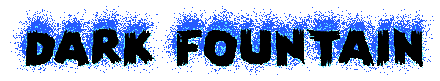 "DARK FOUNTAIN" - Deltarune