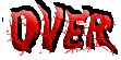 "OVER" (Small) - Deltarune