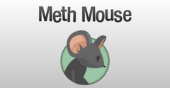 Meth Mouse