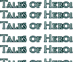 Tales of Heroism Titles (CD3)