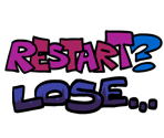 Lose and Restart Text (Ludum Dare Ver.)