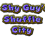 Shy Guy's Shuffle City