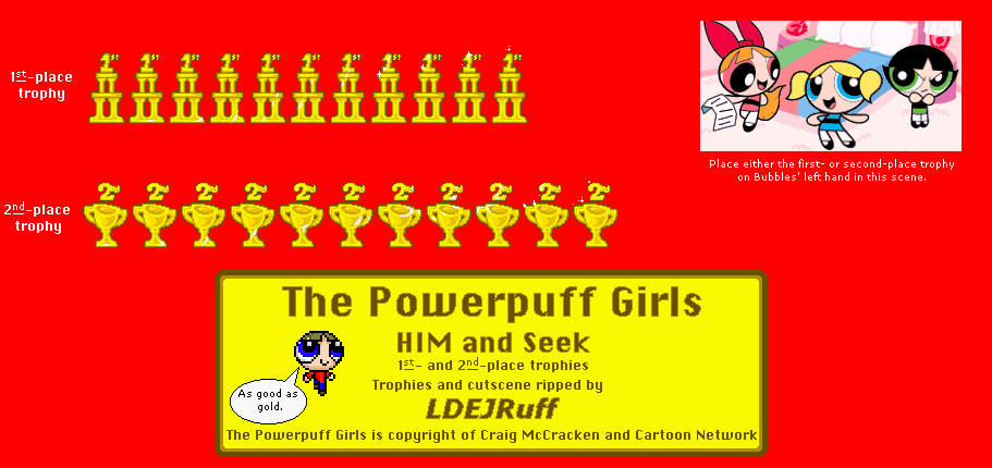The Powerpuff Girls: HIM & Seek - 1st-2nd Place Trophies