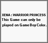 Xena: Warrior Princess - Game Boy Error Message