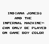 Indiana Jones and the Infernal Machine - Game Boy Error Message