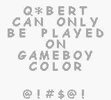 Q*Bert (Game Boy Color) - Game Boy Error Message