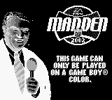 Madden NFL 2002 - Game Boy Error Message