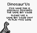 Dinosaur'us (UK) - Game Boy Error Message