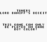 Towers: Lord Baniff's Deceit - Game Boy Error Message