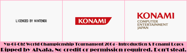 Yu-Gi-Oh! World Championship Tournament 2004 - Introduction & Konami Logos