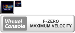 Virtual Console - F-ZERO MAXIMUM VELOCITY