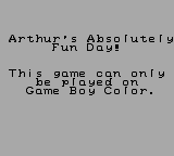 Arthur's Absolutely Fun Day! - Game Boy Error Message