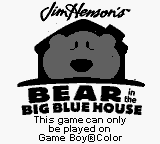 Bear in the Big Blue House - Game Boy Error Message