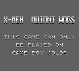 X-Men: Mutant Wars - Game Boy Error Message