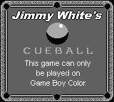 Jimmy White's Cueball - Game Boy Error Message