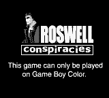 Roswell Conspiracies: Aliens, Myths & Legends - Game Boy Error Message
