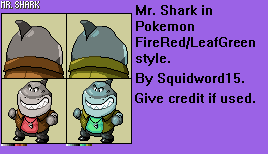 Custom / Edited - DreamWorks Customs - Mr. Shark (Pokémon FireRed