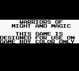 Warriors of Might and Magic - Game Boy Error Message