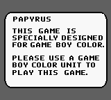 Papyrus - Game Boy Error Message