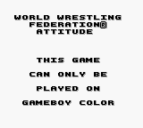 WWF Attitude - Game Boy Error Message