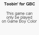 Toobin' (GBC) - Game Boy Error Message