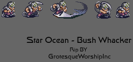 Star Ocean (JPN) - Bush Whacker